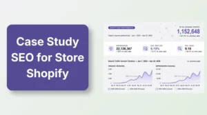 Featured Image of Case Study SEO for Store Shopify
